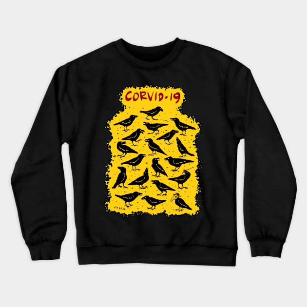 Corvid-19 (coronavirus crows) Crewneck Sweatshirt by LAB Ideas